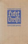 Fischer, Hermann - Licht Christi III. Band [antikvár]