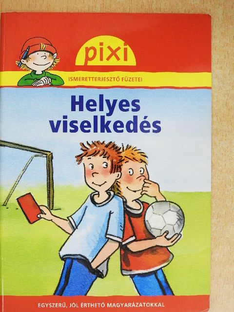 Brigitte Hoffmann - Helyes viselkedés [antikvár]