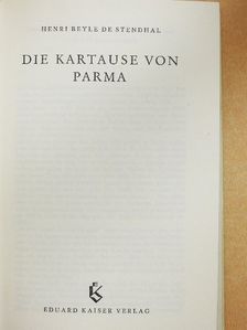 Henri Beyle de Stendhal - Die Kartause von Parma [antikvár]