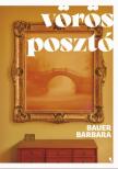Bauer Barbara - Vörös posztó [eKönyv: epub, mobi]