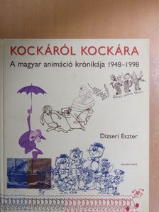 Dizseri Eszter - Kockáról kockára [antikvár]