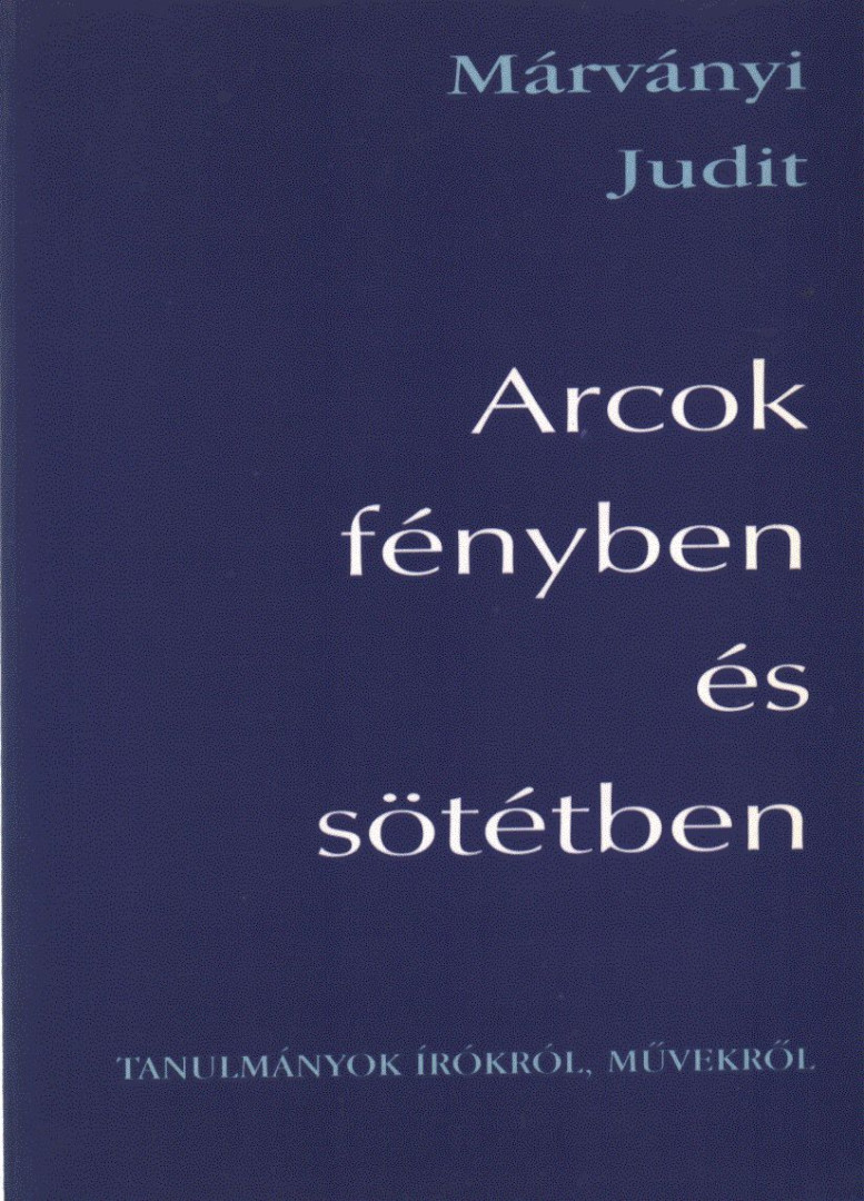 Márványi Judit - Arcok fényben és sötétben [antikvár]