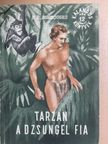 Edgar Rice Burroughs - Tarzan a dzsungel fia [antikvár]