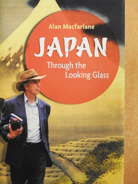 Alan Macfarlane - Japan Through the Looking Glass [antikvár]