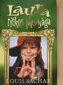 Louis Sachar - Laura titkos társasága [antikvár]