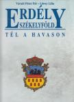 Váradi Péter Pál, Lőwey Lilla - Erdély - Székelyföld - Tél a Havason [antikvár]