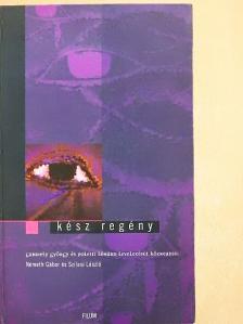 Németh Gábor - Kész regény [antikvár]