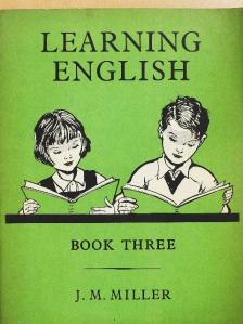 J. M. Miller - Learning English 3. [antikvár]