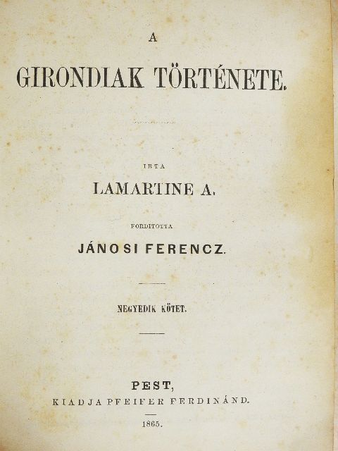 Lamartine A. - A girondiak története 4-6. (töredék) [antikvár]