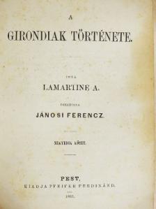 Lamartine A. - A girondiak története 4-6. (töredék) [antikvár]