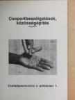 Zöldy Pál - Csoportbeszélgetések, közösségépítés [antikvár]
