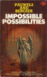 Louis Pauwels, Jacques Bergier - Impossible Possibilities [antikvár]