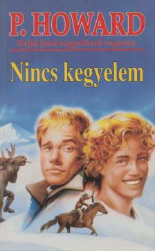 Rejtő Jenő, P. Howard, Gibson Lavery - Nincs kegyelem [antikvár]