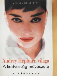 Melissa Hellstern - Audrey Hepburn világa [antikvár]