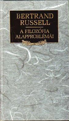 Bertrand Russell - A filozófia alapproblémái [antikvár]
