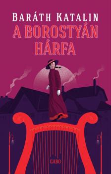 Baráth Katalin - A borostyán hárfa [eKönyv: epub, mobi]