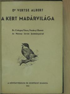 Dr. Vertse Albert - A kert madárvilága [antikvár]