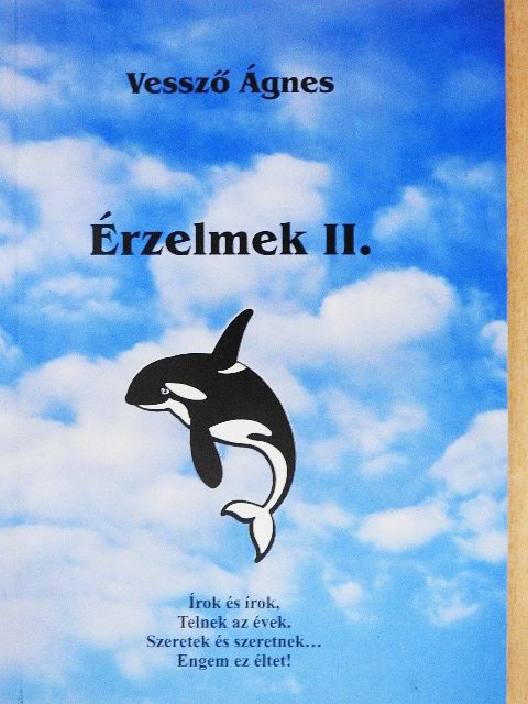 Vessző Ágnes - Érzelmek II. [antikvár]