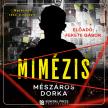 Mészáros Dorka - Mimézis [eHangoskönyv]
