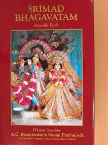 A. C. Bhaktivedanta Swami Prabhupáda - Srímad Bhágavatam - Második ének [antikvár]