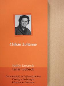 Chikán Zoltánné [antikvár]