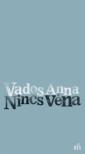 Vados Anna - Nincs véna [antikvár]