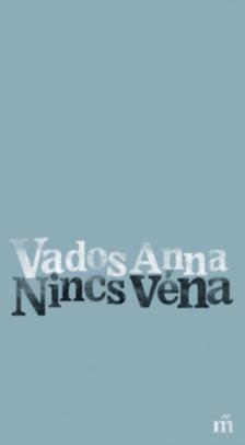 Vados Anna - Nincs véna [antikvár]