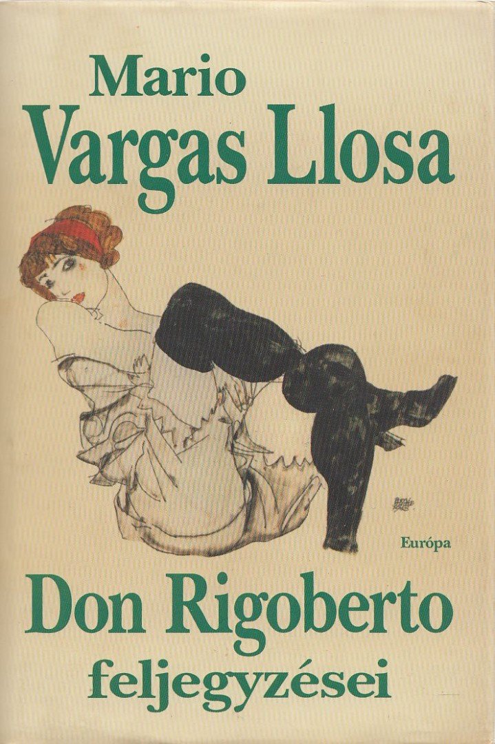 Mario VARGAS LLOSA - Don Rigoberto feljegyzései [antikvár]