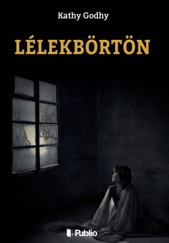 Godhy Kathy - Lélekbörtön [eKönyv: epub, mobi]