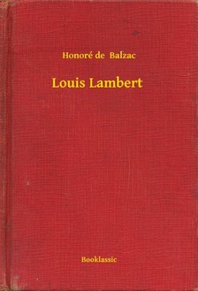 Honoré de Balzac - Louis Lambert [eKönyv: epub, mobi]