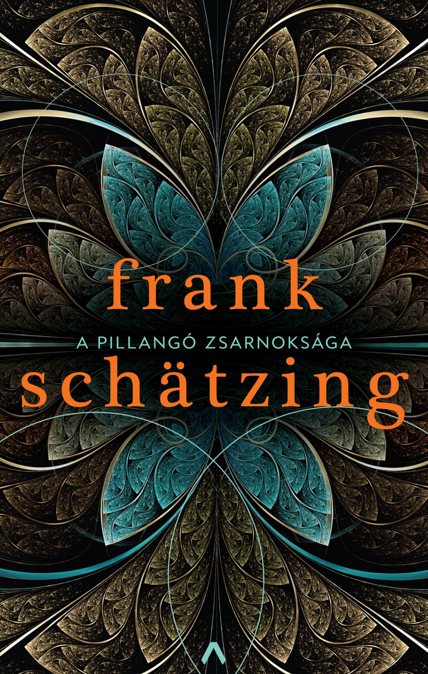 Frank Schätzing - A pillangó zsarnoksága