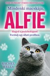 Rachel Wells - Mindenki macskája, Alfie - Egy állati jó pszichológus kalandjai [eKönyv: epub, mobi]
