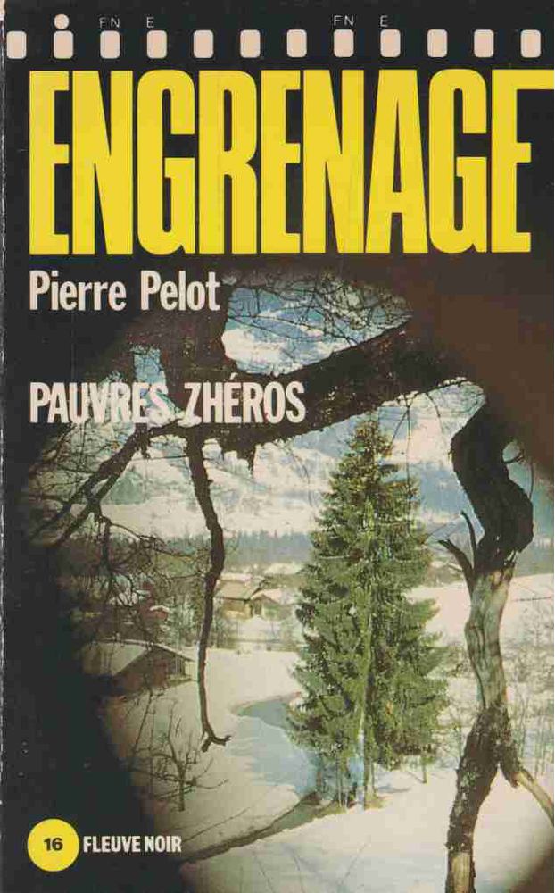 Pierre Pelot - Pauvres Zhéros [antikvár]