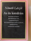 Németh László - Az én katedrám [antikvár]