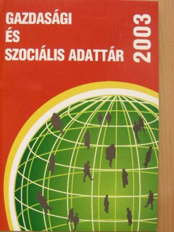 Dr. Berki Erzsébet - Gazdasági és szociális adattár 2003 [antikvár]