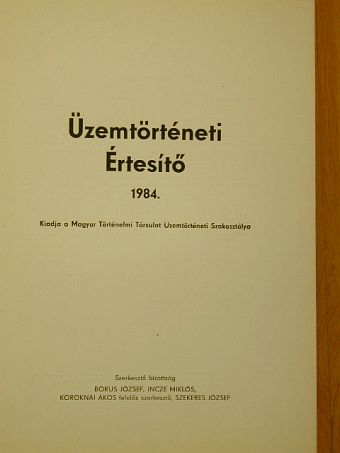 Hans Radant - Üzemtörténeti Értesítő 1984. [antikvár]