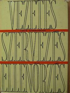 V. I. Lenin - Szervezés, vezetés, ellenőrzés [antikvár]