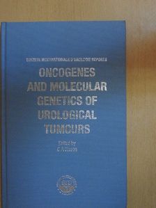 K. Fujimoto - Oncogenes and Molecular Genetics of Urological Tumours [antikvár]