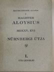 Baumgartner Alajos - Magister Aloysius MDXXV. évi nürnbergi útja I. [antikvár]