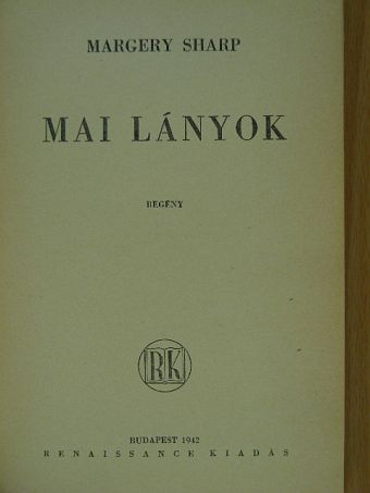 Margery Sharp - Mai lányok [antikvár]