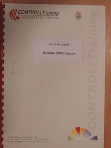 Krizsák László - Access 2003 alapok [antikvár]