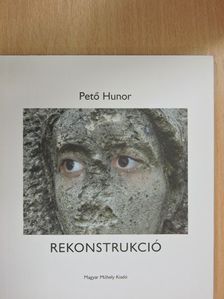 Pető Hunor - Rekonstrukció [antikvár]