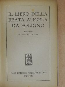 Angela de Foligno - Il libro della beata Angela de Foligno [antikvár]