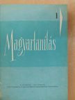 Brósz Róbertné - Magyartanítás 1961-62/1-6. [antikvár]