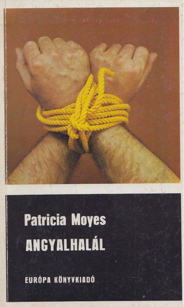 Moyes, Patricia - Angyalhalál [antikvár]