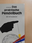 D. Jurriaanse - Das praktische Pendelbuch [antikvár]