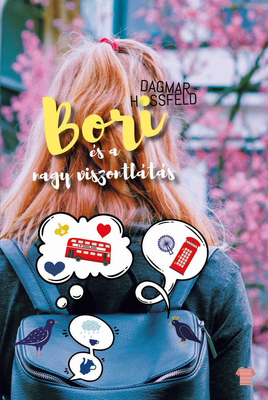 Dagmar Hoßfeld - Bori és a nagy viszontlátás - Bori és barátai 6.
