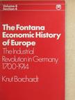 Knut Borchardt - The Industrial Revolution in Germany 1700-1914 [antikvár]
