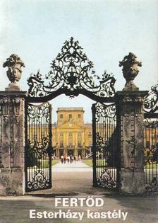 KÖRBER ÁGNES - Fertőd - Esterházy kastély [antikvár]
