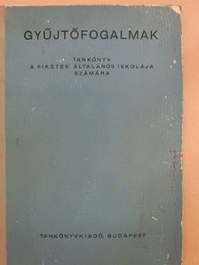 Gáspár Árpád - Gyűjtőfogalmak [antikvár]
